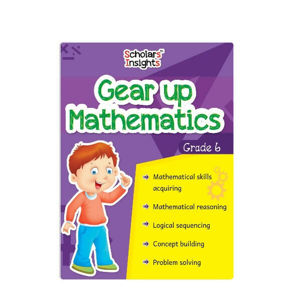 Scholars Insights Gear Up Maths Grade 6 | Grocsy