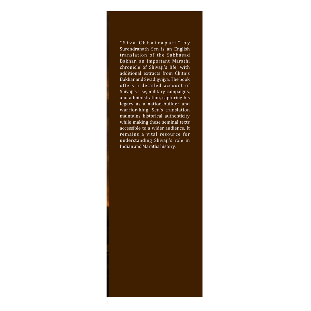 Siva Chhatrapati: Being A Translation Of Sabhasad Bakhar With Extracts From Chitnis And Sivadigvijya - Gyan Books | Grocsy