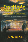 India's Foreign Policy—Challenge of Terrorism Fashioning Interstate Equations - Gyan Books | Grocsy