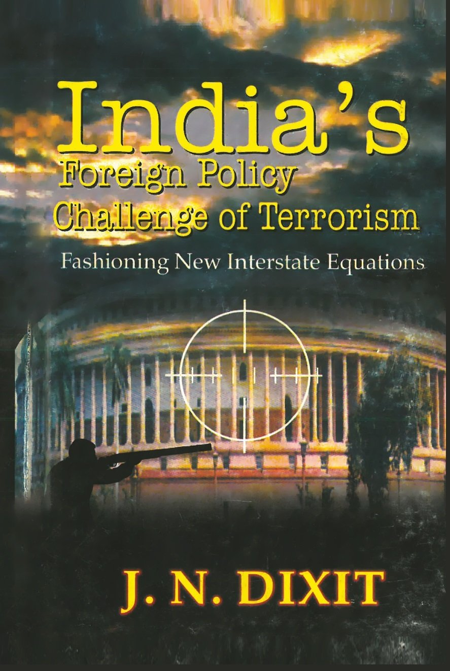 India's Foreign Policy—Challenge of Terrorism Fashioning Interstate Equations - Gyan Books | Grocsy