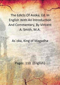 The Edicts Of Asoka; Ed. In English With An Introduction And Commentary, By Vincent A. Smith, M.A. - Gyan Books | Grocsy