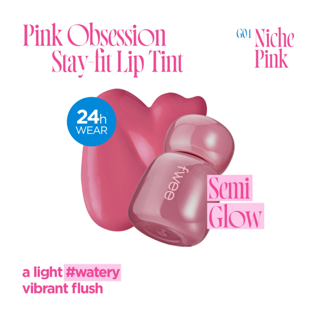 fwee Pink Obsession Stay-Fit Lip Tint - G04 Niche Pink | Grocsy