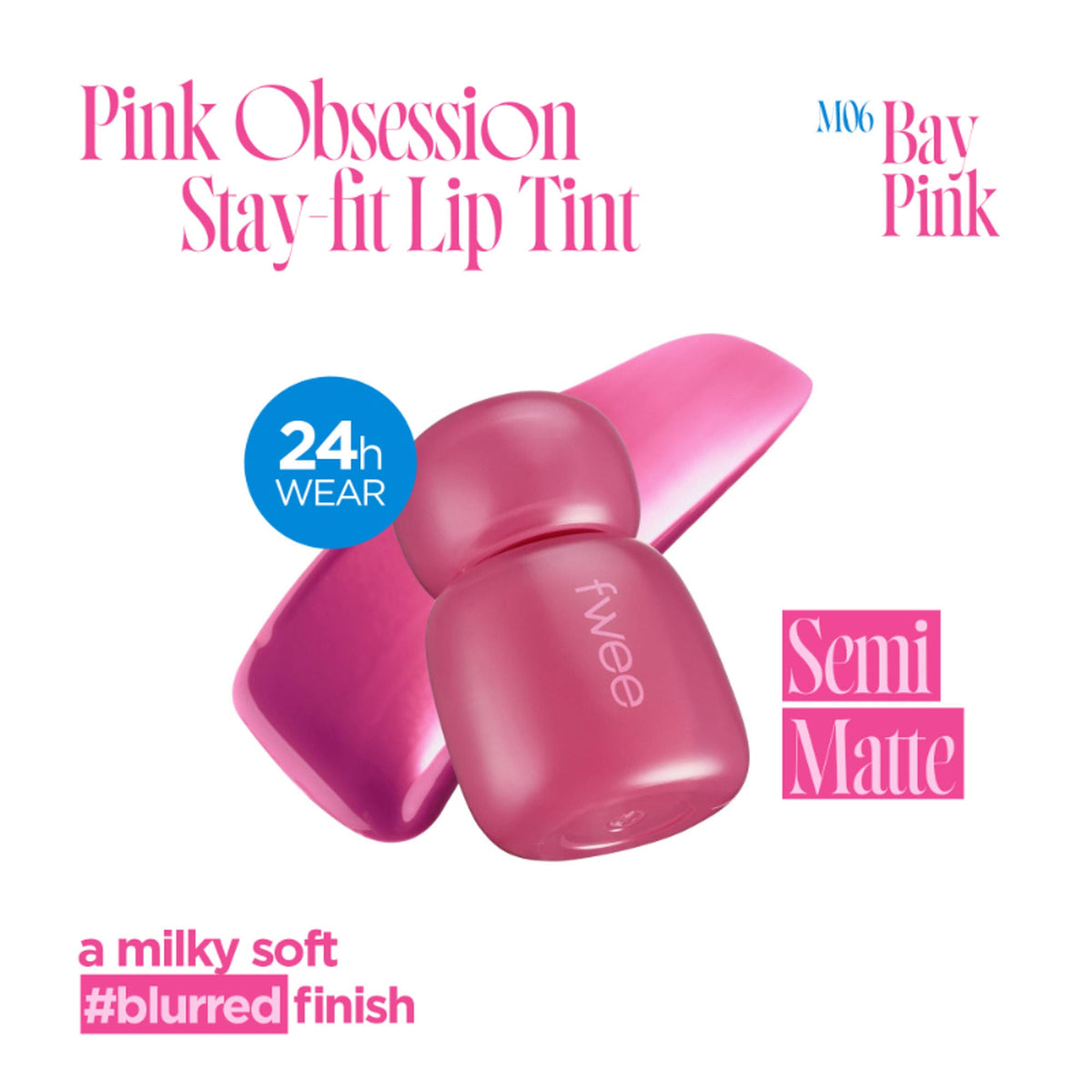 fwee Pink Obsession Stay-Fit Lip Tint - M06 Bay Pink | Grocsy