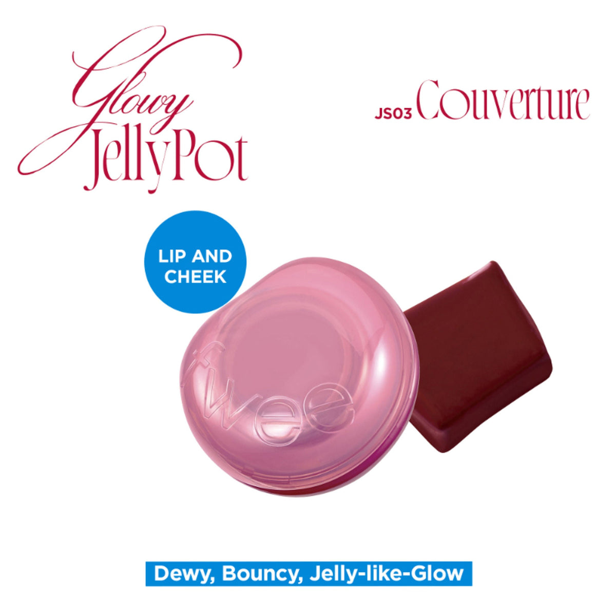 fwee Lip&Cheek Glowy Jelly Pot - JS03 Couverture | Grocsy