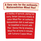 Suhana Cuppa Misal Refill Pouch Ready to Eat Instant Breakfast | Grocsy