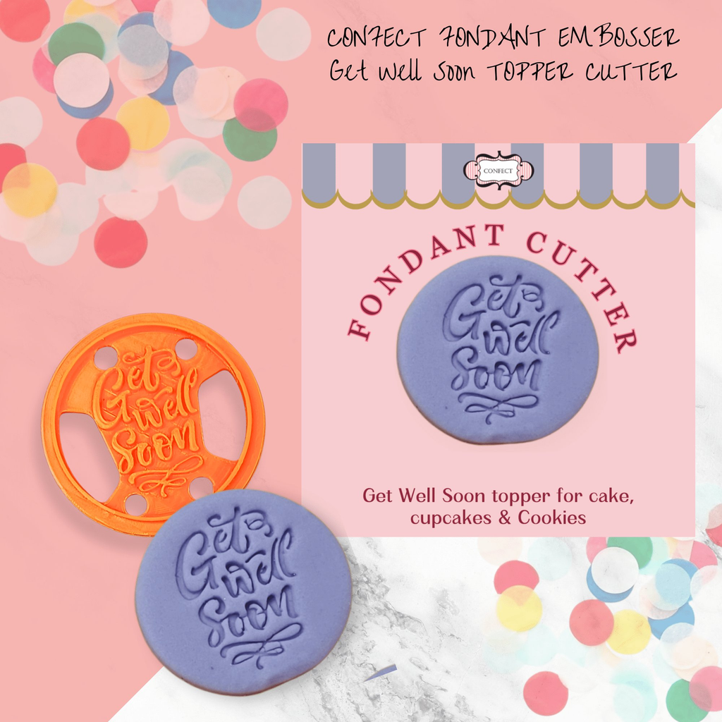 Confect Toppers Cutters | Congratulations Topper Cutter | Fondant Cutter | Celebration Topper Cutter | (Get Well Soon) | Grocsy