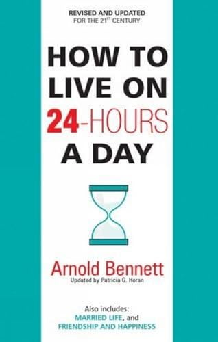 How To Live On 24Hours A Day (English) by Arnold Bennett | Grocsy