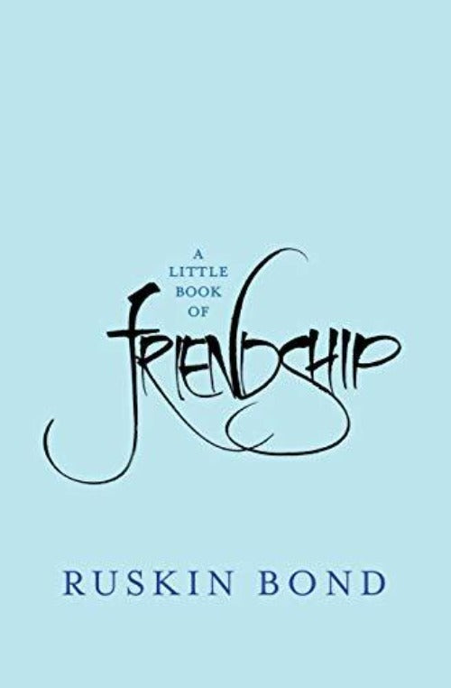 Ruskin Bond A Little Book of Friendship | Grocsy