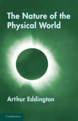 The Nature of the Physical World: Gifford Lectures, 1927 by Eddington, Arthur | Grocsy