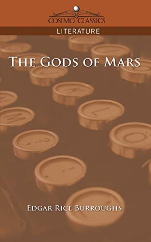 The Gods of Mars by Burroughs, Edgar Rice | Grocsy