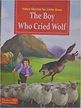 Value Stories.-The Boy Who Cried Wolf. | Grocsy