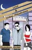 Love & Urban Melodrama - Shantanu Anam | Grocsy
