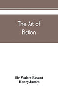 The art of fiction by James, Henry | Grocsy