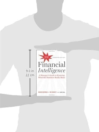 Financial Intelligence, Revised Edition: A Manager'S Guide To Knowing What The Numbers Really Mean | Grocsy