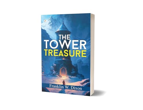 THE TOWER TREASURE By Franklin W. Dixon by Franklin W. Dixon | Grocsy