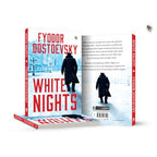 White Nights – Fyodor Dostoyevsky | Bestselling Masterpiece | A Haunting Journey Through Love & Solitude – Fingerprint Original Premium Classic Edition by Fyodor Dostoevsky | Grocsy