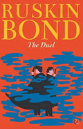 Ruskin Bond The Duel | Grocsy