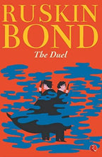 Ruskin Bond The Duel | Grocsy