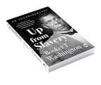 Up from Slavery by Booker T. Washington | Grocsy