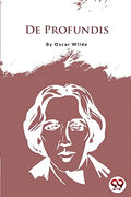 De Profundis by Oscar Wilde | Grocsy