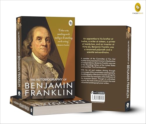 The Autobiography of Benjamin Franklin: Founding Father's Life Story | American Statesman | Enlightenment Thinker | Self-Made Man | Historical Memoir | Revolutionary Era by Benjamin Franklin | Grocsy