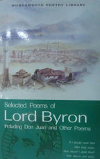 Selected Poems of Lord Byron: Including Don Juan and Other Poems by Lord Byron | Grocsy