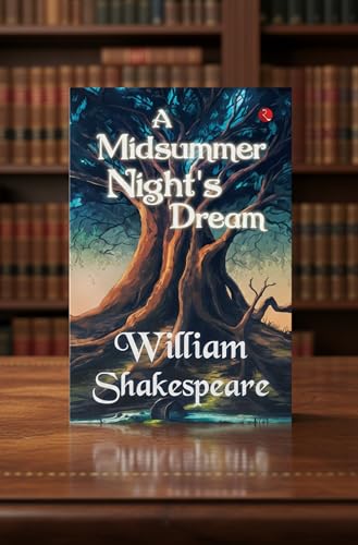 A Midsummer Night’s Dream by William Shakespeare | Grocsy