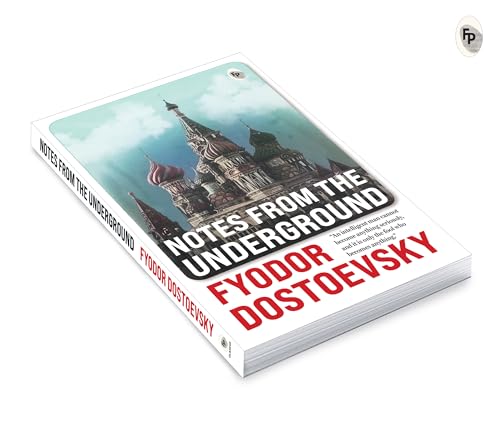 Notes from the Underground by Fyodor Dostoevsky | Grocsy