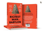The Richest Man in Babylon – George S. Clason | The Classic Guide to Financial Freedom, Wealth Building & Money Management | Complete Original Classic – Premium Paperback Edition by George S. Clason | Grocsy