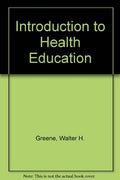 Introduction To Health Education by Greene Walter , | Grocsy
