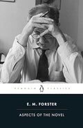 Aspects of the Novel by Forster, E M | Grocsy