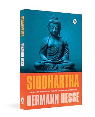 Siddhartha by Hermann Hesse | Philosophy, Spiritual Awakening & Self-Realization | A Classic Novel of Self-Awareness, Mindfulness & Purpose | Original Premium Paperback Edition by Hermann Hesse | Grocsy