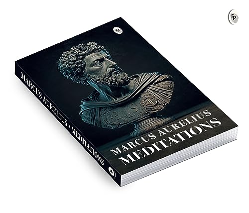 Meditations by Marcus Aurelius | Ancient Wisdom on Purpose, Calm & Personal Growth | Philosophy, Stoicism & Self-Mastery | A Stoic Classic for Mental Strength & Inner Clarity | Wisdom for Modern Living | Original Premium Paperback Edition | Best Seller | Grocsy