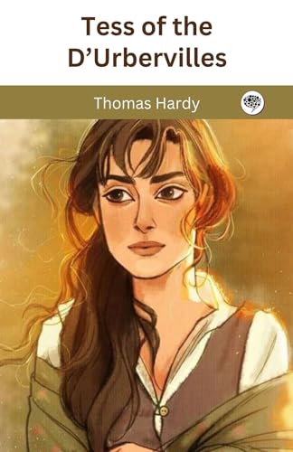 Tess of the D’Urbervilles by Thomas Hardy | Grocsy