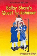 Ballay Sheray's quest for Kohinoor - Prashant Singh | Grocsy