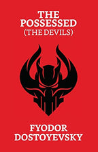 The Possessed by Fyodor Dostoevsky | Grocsy