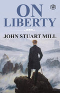 On Liberty by Mill, John Stuart | Grocsy
