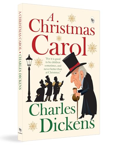 A Christmas Carol by Charles Dickens - A Timeless Holiday Classic | Love and Compassion | A Gripping Story of Redemption and Forgiveness | Victorian England | A Masterpiece on Generosity and Empathy | Classic Literature by Charles Dickens | Grocsy