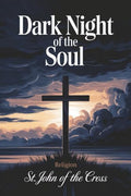 Dark Night of the Soul (Religion) by St. John of the Cross | Grocsy