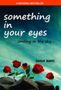 Something in your Eyes - Saikat Bakshi | Grocsy