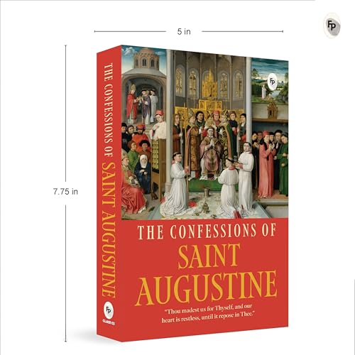 The Confessions of Saint Augustine by Saint Augustine of Hippo | Grocsy