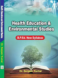 Health Education and Environmental Studies (B.P.Ed. New Syllabus)      Hardcover – 1 January 2024 | Grocsy