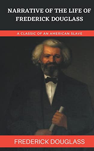 Narrative Of The Life Of Frederick Douglass by Douglass, Frederick | Grocsy