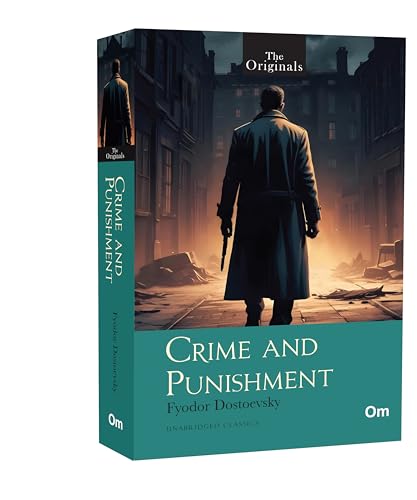 The Originals: Crime and Punishment by Fyodor Dostoevsky | Unabridged Classic | Psychological Thriller | Russian Literature | Morality, Crime & Redemption |Timeless Literary Masterpiece by Fyodor Dostoevsky | Grocsy