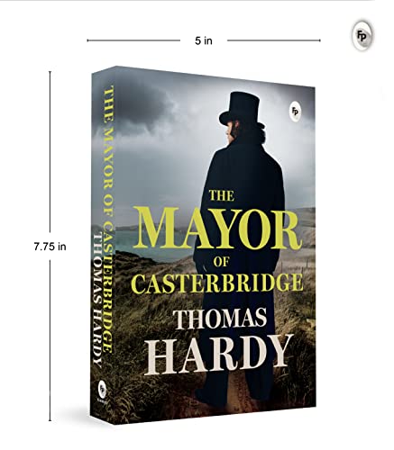 The Mayor of Casterbridge by Thomas Hardy | Grocsy