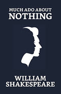 Much Ado About Nothing by Shakespeare, William | Grocsy