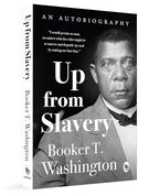 Up from Slavery by Booker T. Washington | Grocsy