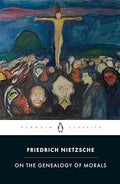 On the Genealogy of Morals by Nietzsche, Friedrich | Grocsy