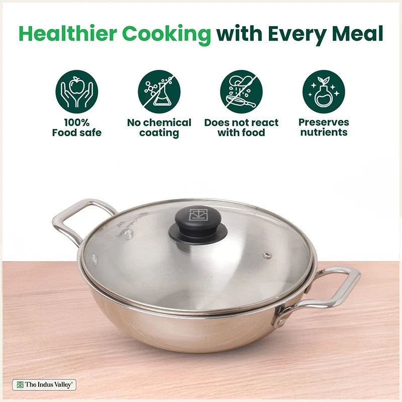The Indus Valley TurboCuk Tri-ply Stainless Steel Kadai+ Glass Lid, Premium Quality, 3 Layer Thick Body, 100% Toxin-free, Non-stick, Induction & Gas, 1.7/2.7/3.5L | Grocsy