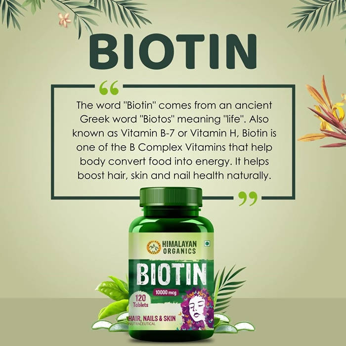 Himalayan Organics Biotin 10,000 mcg For Hair, Nails & Skin Nutraceutical Tablets | Grocsy